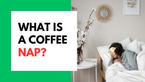 What Is a Coffee Nap