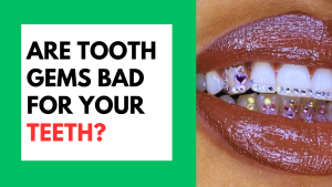 Tooth Gems