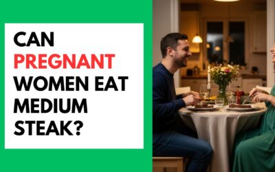 Can Pregnant Women Eat Medium Steak?