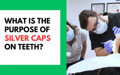 What Is the Purpose of Silver Caps On Teeth?